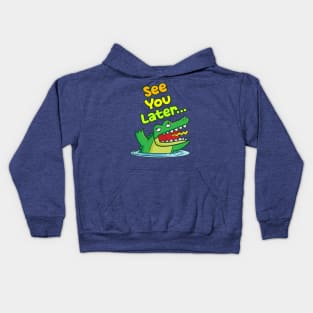 See You Later (Alligator) Kids Hoodie